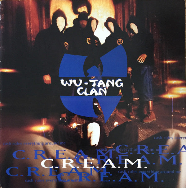 Wu-Tang Clan : C.R.E.A.M. (Cash Rules Everything Around Me) (12", Yel)