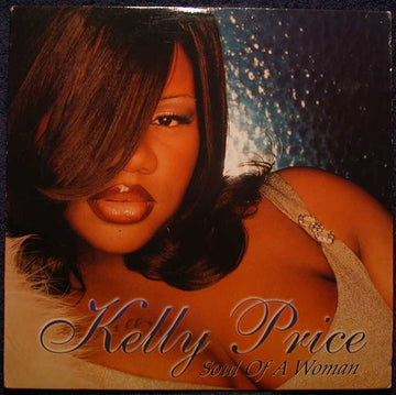 Kelly Price : Soul Of A Woman (LP, Album, Promo)