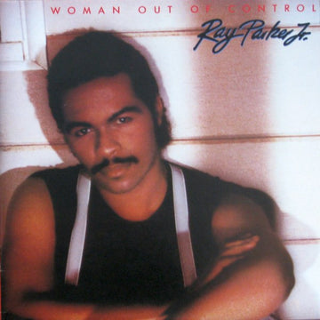 Ray Parker Jr. : Woman Out Of Control (LP, Album)