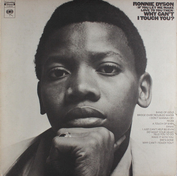 Ronnie Dyson : (If You Let Me Make Love To You Then) Why Can't I Touch You? (LP, Album)