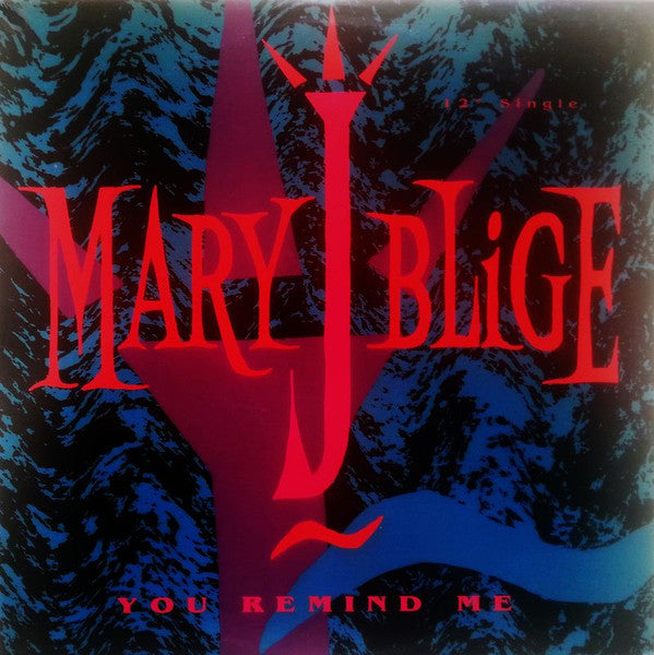 Mary J. Blige : You Remind Me (12")
