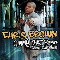 Chris Brown (4) : Gimme That Remix (12")