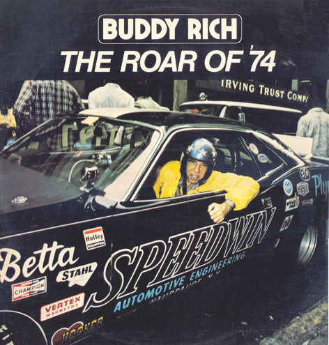Buddy Rich : The Roar Of '74 (LP, Album)