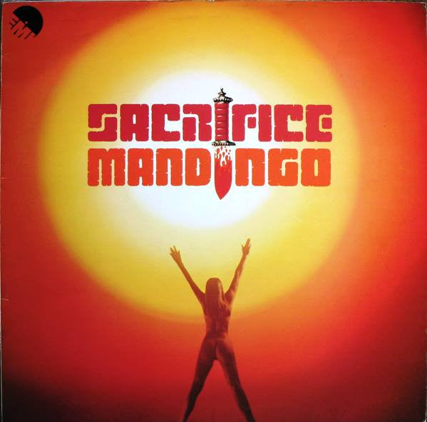 Mandingo (6) : Sacrifice (LP, Album)