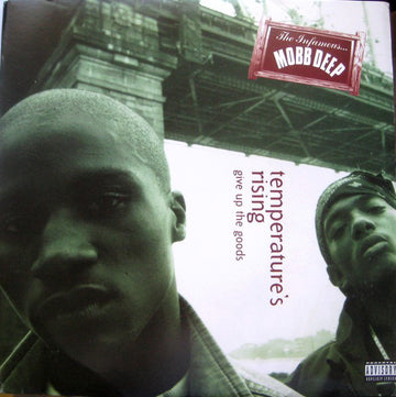 Mobb Deep : Temperature's Rising / Give Up The Goods (12")