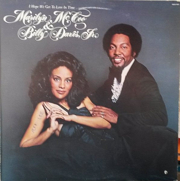 Marilyn McCoo & Billy Davis Jr. : I Hope We Get To Love In Time (LP, Album)