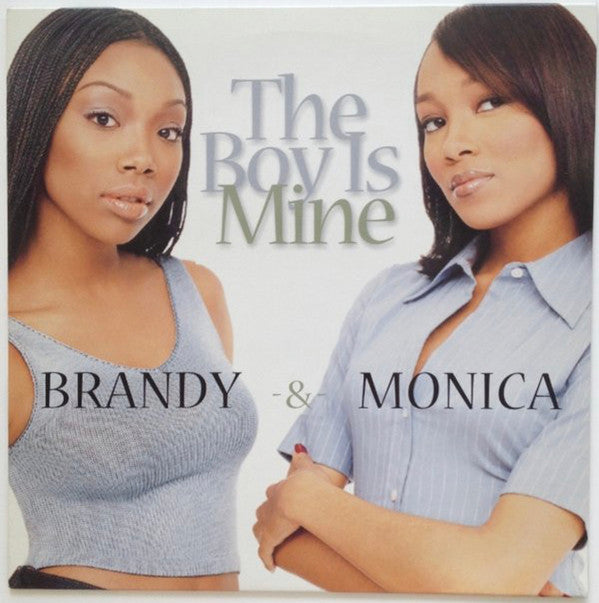 Brandy (2) & Monica : The Boy Is Mine (12")
