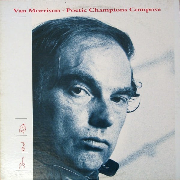 Van Morrison : Poetic Champions Compose (LP, Album)