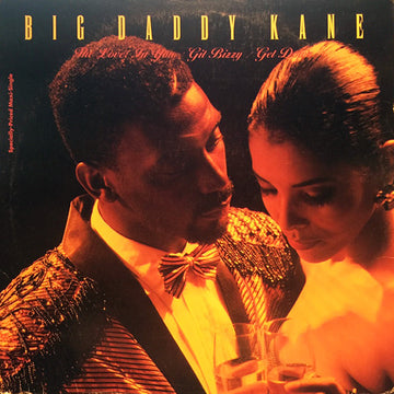 Big Daddy Kane : The Lover In You / Git Bizzy / Get Down (12", Maxi)