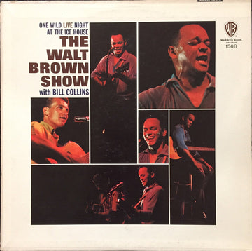 Walt Brown, Bill Collins (8) : The Walt Brown Show (LP)