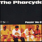 The Pharcyde : Passin' Me By (12", RE)