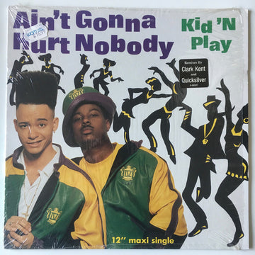 Kid 'N' Play : Ain't Gonna Hurt Nobody (12", Maxi)