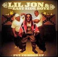 Lil' Jon & The East Side Boyz : Put Yo Hood Up (2xLP, Album)