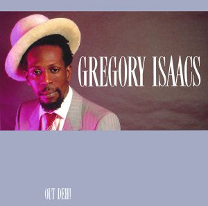 Gregory Isaacs : Out Deh! (LP, Album)