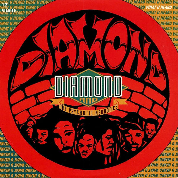 Diamond D And The Psychotic Neurotics : What U Heard (12", Single)