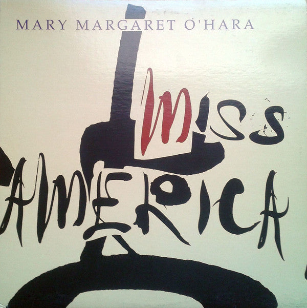 Mary Margaret O'Hara : Miss America (LP, Album)