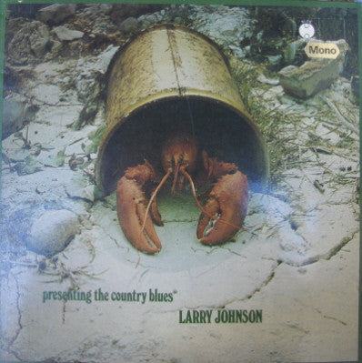 Larry Johnson (6) : Presenting The Country Blues (LP, Mono)