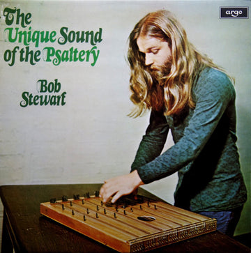 Bob Stewart (4) : The Unique Sound Of The Psaltery (LP)