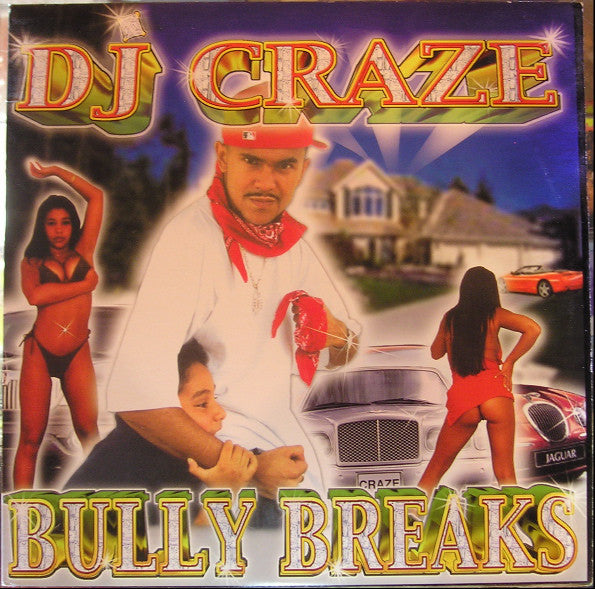 DJ Craze : Bully Breaks (12")
