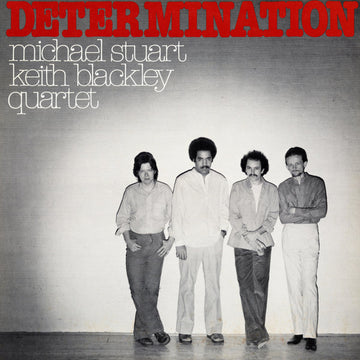 Michael Stuart Keith Blackley Quartet : Determination (LP)