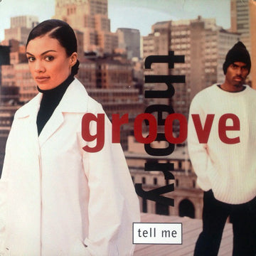 Groove Theory : Tell Me (12")