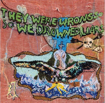 Liars : They Were Wrong, So We Drowned (LP, RE, 180)