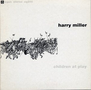 Harry Miller : Children At Play (LP)