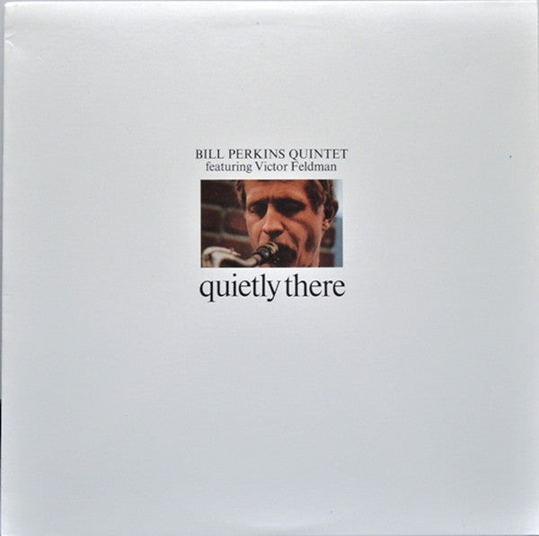 Bill Perkins Quintet Featuring Victor Feldman : Quietly There (LP, Album)