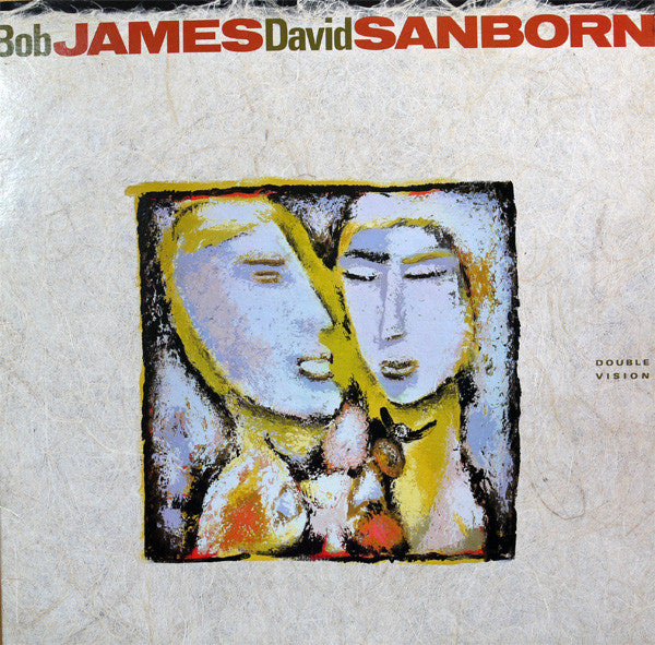 Bob James / David Sanborn : Double Vision (LP, Album)