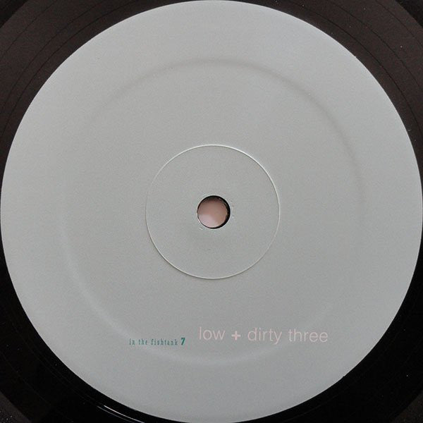 Low + Dirty Three : In The Fishtank 7 (12")