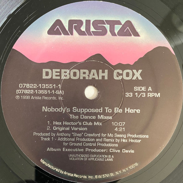 Deborah Cox : Nobody's Supposed To Be Here (The Dance Mixes) (12")