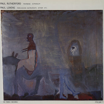 Paul Rutherford (2) / Paul Lovens : Paul Rutherford / Paul Lovens (LP)