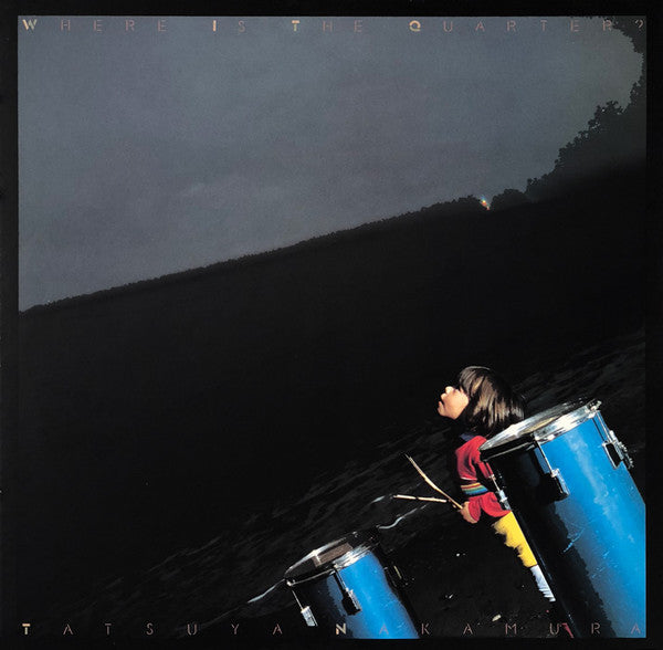 Tatsuya Nakamura (2) : Where Is The Quarter? (LP, Album)