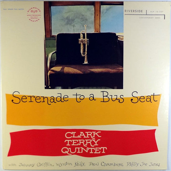 Clark Terry Quintet : Serenade To A Bus Seat (LP, Album, Mono, RE)
