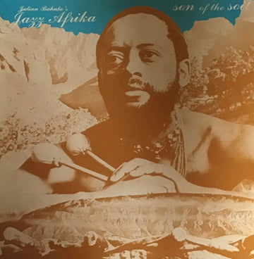 Julian Bahula's Jazz Afrika* : Son Of The Soil (LP, Album)