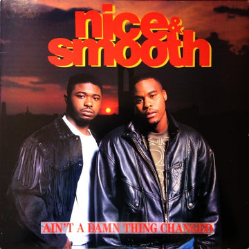 Nice & Smooth : Ain't A Damn Thing Changed (LP, Album)