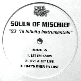 Souls Of Mischief : 93 'Til Infinity Instrumentals (2xLP, Album, Ltd, RE)