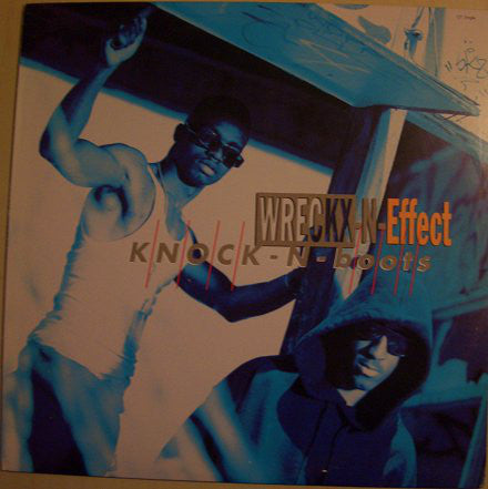 Wrecks-N-Effect : Knock-N-Boots (12", Single)