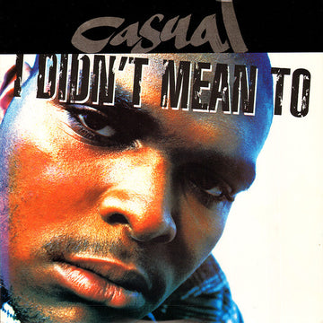 Casual : I Didn't Mean To (12")