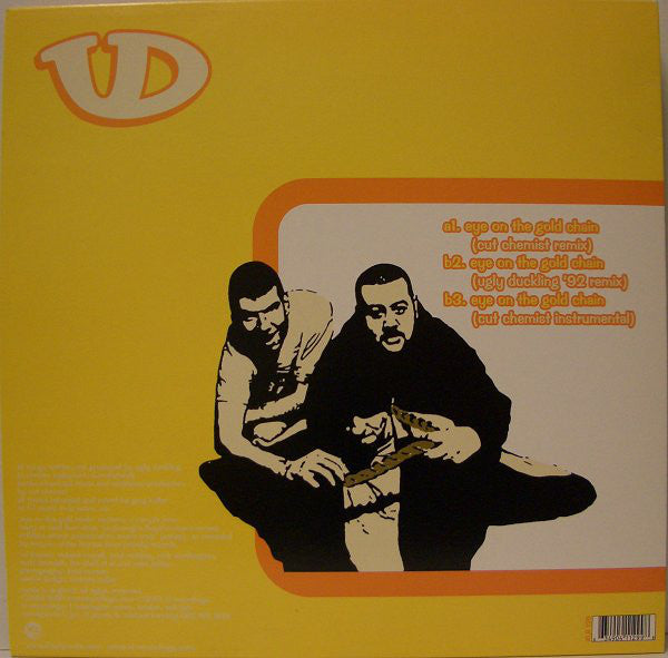 Ugly Duckling : Eye On The Gold Chain (Remixes) (12")