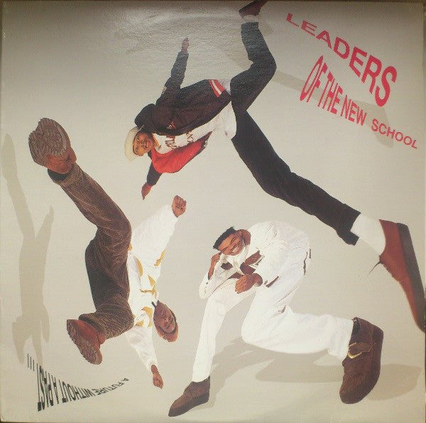Leaders Of The New School : A Future Without A Past (LP, Album)