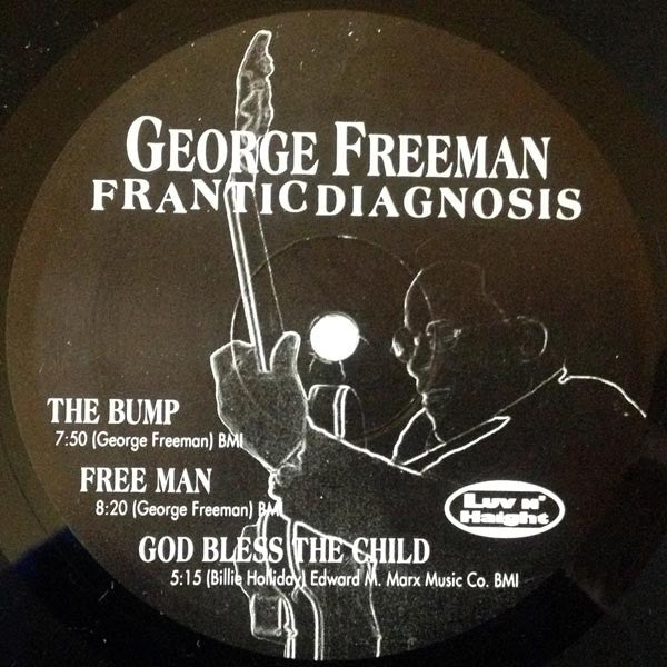 George Freeman : Franticdiagnosis (LP, Album, RE)