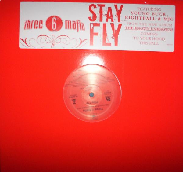 Three 6 Mafia : Stay Fly (12")