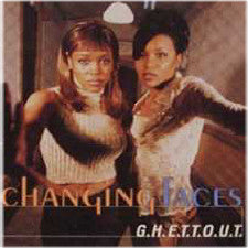 Changing Faces : G.H.E.T.T.O.U.T. (12")