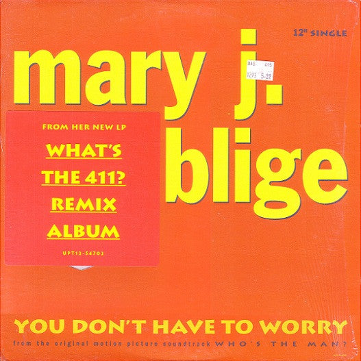 Mary J. Blige : You Don't Have To Worry (12")