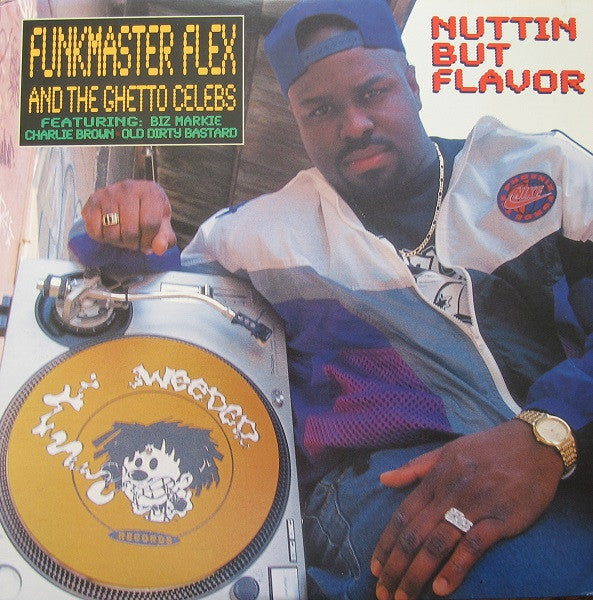 Funkmaster Flex & The Ghetto Celebs : Nuttin But Flavor (12")