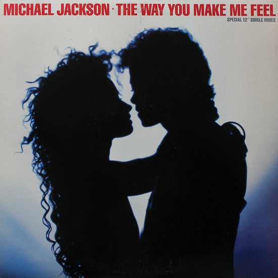 Michael Jackson : The Way You Make Me Feel (Special 12" Single Mixes) (12", Single)