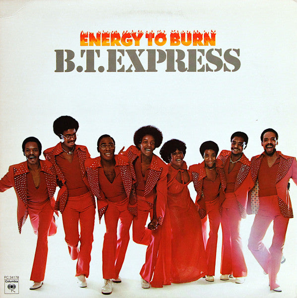 B.T. Express : Energy To Burn (LP, Album)