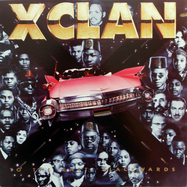 X-Clan : To The East, Blackwards (LP, Album, RP, Pin)