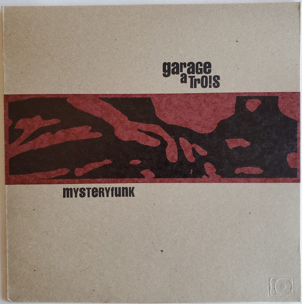 Garage A Trois : The Mysteryfunk EP (12", EP, Ltd, Num)